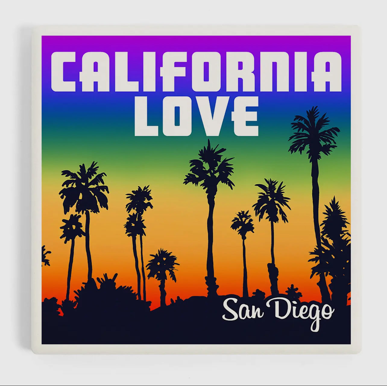 CALIFORNIA LOVE - San Diego Ceramic Coaster