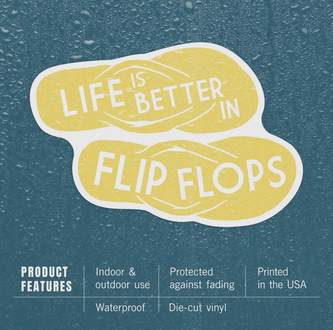 LIFE IS BETTER IN FLIP FLOPS - decal/sticker